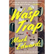 The Wasp Trap A Novel