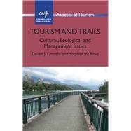 Tourism and Trails Cultural, Ecological and Management Issues