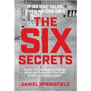 The Six Secrets Hidden NSA underground bases, cover-ups & murder - the truth is kept secret for a reason