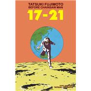 Tatsuki Fujimoto Before Chainsaw Man: 17â€“21