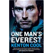 One Man's Everest The Autobiography of Kenton Cool