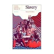 Slavery: A Problem in American Institutional and Intellectual Life