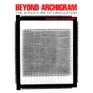 Beyond Archigram: The Structure of Circulation