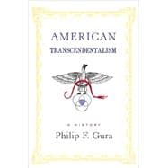 American Transcendentalism A History