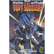 The Foot Soldiers