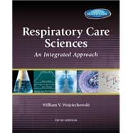 Respiratory Care Sciences An Integrated Approach
