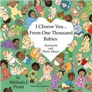 I Choose You from One Thousand Babies