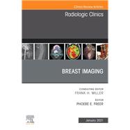Breast Imaging, An Issue of Radiologic Clinics of North America, E-Book
