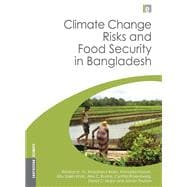 Climate Change Risks and Food Security in Bangladesh