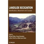 Landslide Recognition Identification, Movement and Causes