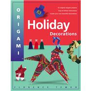 Origami Holiday Decorations