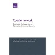 Counternetwork Countering the Expansion of Transnational Criminal Networks