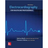 Electrocardiography for Healthcare Professionals [Rental Edition]