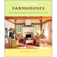 Farmhouses Stylish Decorating Ideas for the Classic American Home