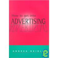 How to Get into Advertising