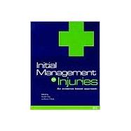 Initial Management of Injuries : An Evidence Based Approach