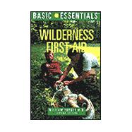 Basic Essentials® Wilderness First Aid, 2nd