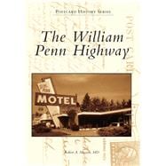 The William Penn Highway