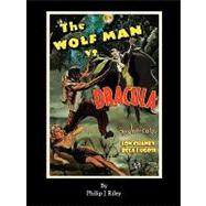 Wolfman vs. Dracula - an Alternate History for Classic Film Monsters