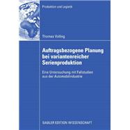 Aufuragsbezogene Planung Bei Variantenreicher Serienproduktion