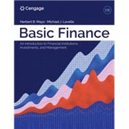 MindTap for Mayo/Lavelle's Basic Finance: An Introduction to Financial Institutions, Investments, and Management, 1 term Instant Access