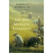 The Zen Monastic Experience