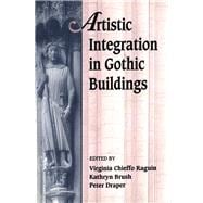 Artistic Integration in Gothic Buildings