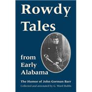 Rowdy Tales from Early Alabama
