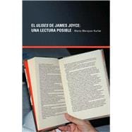 Ulises de James Joyce : Una Lectura Posible