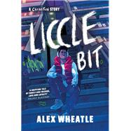 A Crongton Story: Liccle Bit Book 1