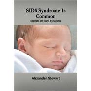 Sids Syndrome Is Common