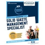 Solid Waste Management Specialist (C-3477) Passbooks Study Guide