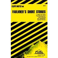 Cliff Notes: Faulkner's Short Stories