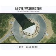 Above Washington D. C. 2011 Wall Calendar