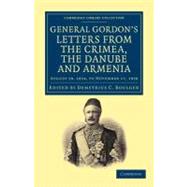 Letters from the Crimea, the Danube and Armenia