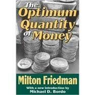 The Optimum Quantity Of Money