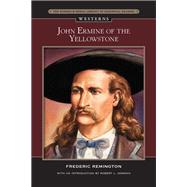 John Ermine of the Yellowstone (Barnes & Noble Library of Essential Reading)