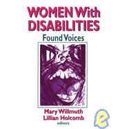 Women With Disabilities: Found Voices