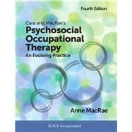Cara and Macrae's Psychosocial Occupational Therapy