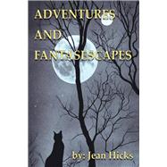 Adventures and Fantasescapes