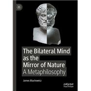 The Bilateral Mind as the Mirror of Nature