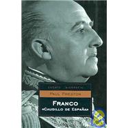 Franco: Caudillo de España / A Biography