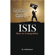 ISIS Race to Armageddon