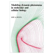 Modeling Dynamic Phenomena in Molecular and Cellular Biology