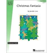 Christmas Fantasia - Level 4 Hal Leonard Student Piano Library Showcase Solos Level 4/Early Intermediate