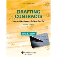 Drafting Contracts How and Why Lawyers Do What They Do