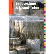 Insiders' Guide® to Yellowstone & Grand Teton