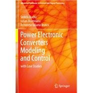 Power Electronic Converters Modeling and Control