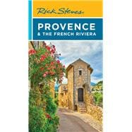 Rick Steves Provence & the French Riviera