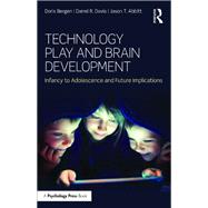 Technology Play and Brain Development: Infancy to Adolescence and Future Implications